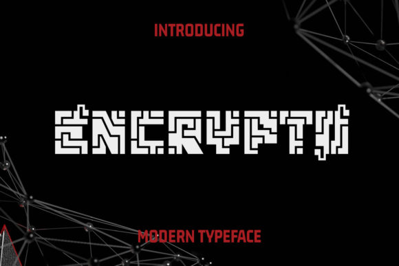 Encrypto: A Modern Display Font for Distinct Campaigns
