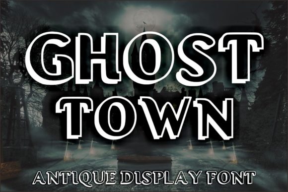 Ghost Town: The Characterful Display Font for Authentic Branding