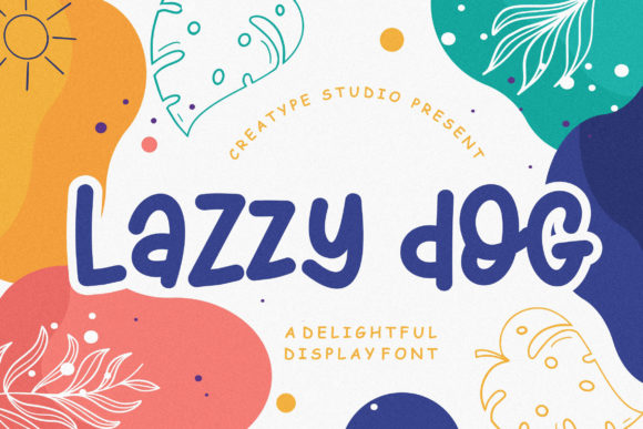 Lazzy Dog: A Playful Display Font for Memorable Branding