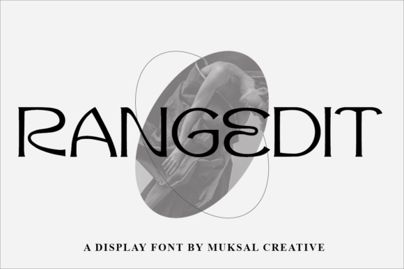 Rangedit: The Perfect Display Font for Relaxed Brand Identity