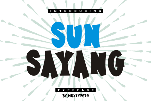 Sun Sayang: The Bold Display Font for Modern Digital Brands